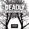 deadly environment